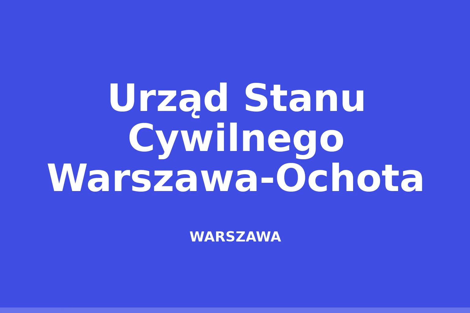 Urząd Stanu Cywilnego Warszawa-Ochota