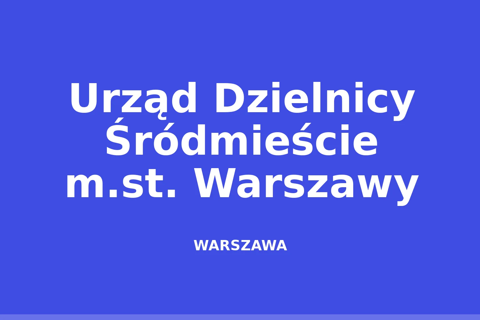 Urząd Dzielnicy Śródmieście m.st. Warszawy