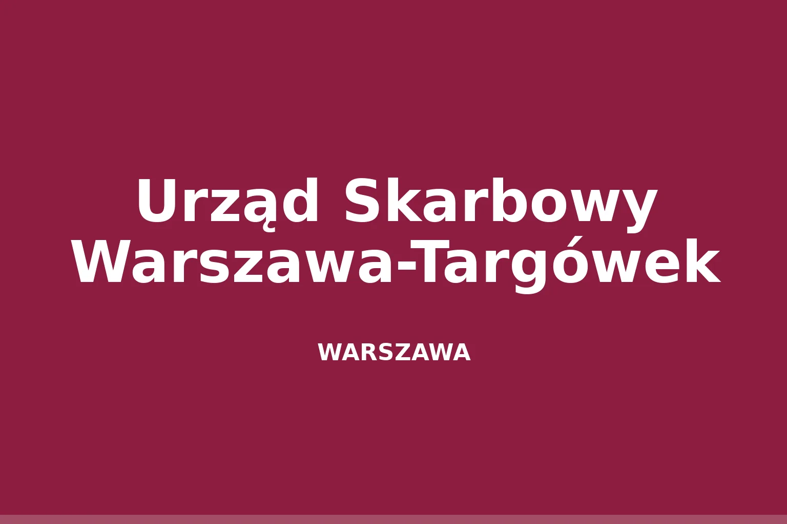 Urząd Skarbowy Warszawa-Targówek