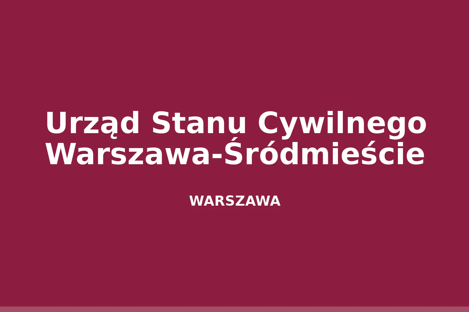 Urząd Stanu Cywilnego Warszawa-Śródmieście